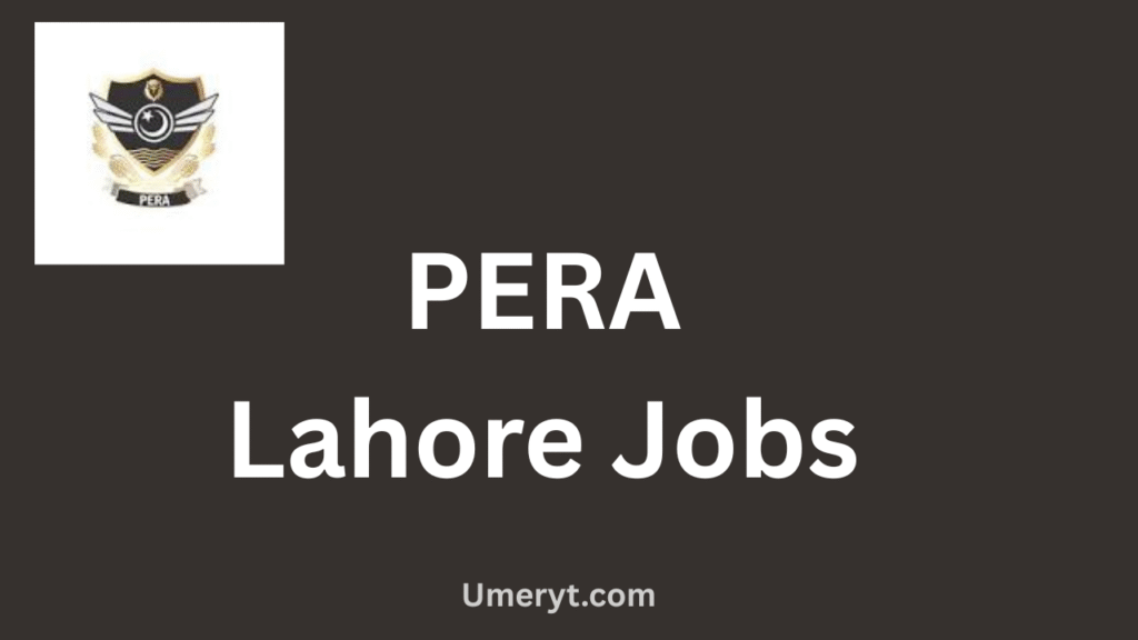 PERA Lahore Jobs 2026 Apply Online – Punjab Enforcement and Regulatory Authority Careers